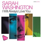 Sarah Washington - I Will Always Love You (MCD)