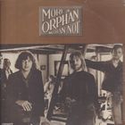 Orphan - More Orphan Than Not (Vinyl)