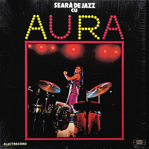 Seară De Jazz Cu Aura (Reisssued 2002)