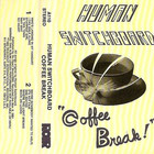 Human Switchboard - Coffee Break (Tape)