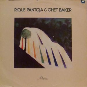 Rique Pantoja & Chet Baker (Vinyl)