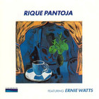 Rique Pantoja - Rique Pantoja (Feat. Ernie Watts)