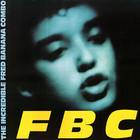The Fred Banana Combo - FBC (Vinyl)