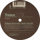 Tobias Schmidt - Real Life (EP)