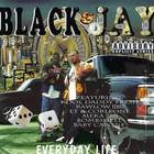 Black & Jay - Everyday Life