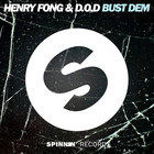 Henry Fong - Bust Dem (With D.O.D) (CDS)
