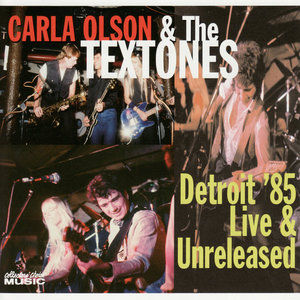Detroit '85 Live & Unreleased (With Carla Olson)