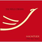 The Wild Swans - Magnitude (The Sire Years) CD1