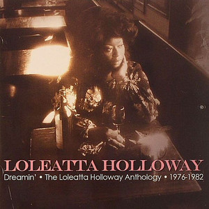 Dreamin': The Loleatta Anthology 1976-1982 CD1