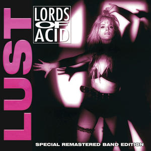 Lust (Special Remastered Band Edition)