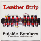 Leæther Strip - Suicide Bombers (EP)