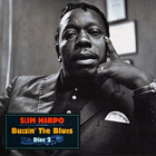 Slim Harpo - Buzzin' The Blues: The Complete Slim Harpo CD2