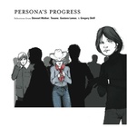 Stewart Walker - Persona's Progress