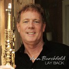 Vann Burchfield - Lay Back