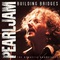 Pearl Jam - Building Bridges (Live)