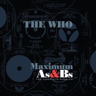The Who - Maximum As And Bs CD1