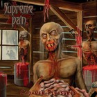 Supreme Pain - Cadaver Pleasures