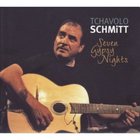 Tchavolo Schmitt - Seven Gypsy Nights