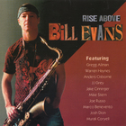 Bill Evans (Saxophone) - Rise Above