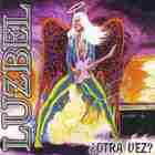 Luzbel - ¡¿ Otra Vez ?! (Remastered 2001)