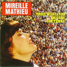 Mireile Mathieu - Trois Milliards De Gens Sur Terre (Vinyl)