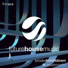 Brooks - Hold It Down (Feat. Micah Martin) (CDS)