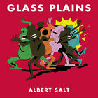 Glass Plains (Feat. Ollie Whitehead & Alex Lahey) (CDS)