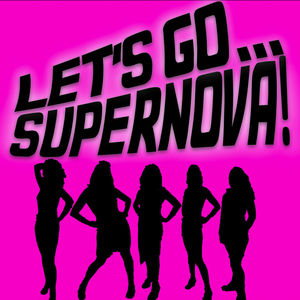 Let's Go Supernova (CDS)