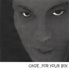 Cage - For Your Box