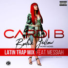 Cardi B - Bodak Yellow  (Latin Trap Mix) (CDS)