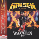 Hansen & Friends - Thank You Wacken (Japanese Edition)