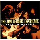 The Jimi Hendrix Experience - Live In Ottawa