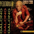 Yellowman - Galong, Galong, Galong (Vinyl)