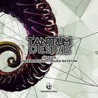 Tantrum Desire - Genesis & Underground (Feat. Laura Bayston) (EP)