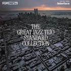 The Great Jazz Trio - Standard Collection
