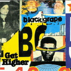 Black Grape - Get Higher (CDS)