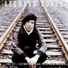 Leonard Cohen - From The Shadows (Live)