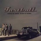 Fastball - Painting The Corners: The Best Of Fastball