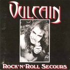 Vulcain - Rock'n' Roll Secours (Vinyl)