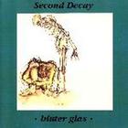 Second Decay - Hinter Glas (EP)