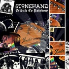 Stonehand - Tribute To Rainbow