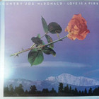 Country Joe Mcdonald - Love Is A Fire (Vinyl)