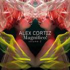 Alex Cortiz - Magnifico! Volume 2