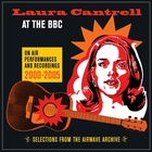 Laura Cantrell - At The Bbc