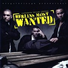 Berlins Most Wanted - Berlins Most Wanted (Deluxe Edition)