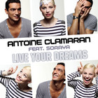 antoine clamaran - Live Your Dreams (Feat. Soraya) (MCD)