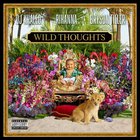 DJ Khaled - Wild Thoughts (Feat. Rihanna & Bryson Tiller) (CDS)