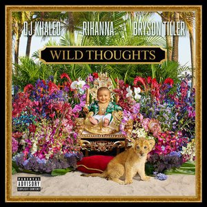 Wild Thoughts (Feat. Rihanna & Bryson Tiller) (CDS)