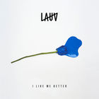 Lauv - I Like Me Better (CDS)