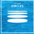 Love Machine - Circles